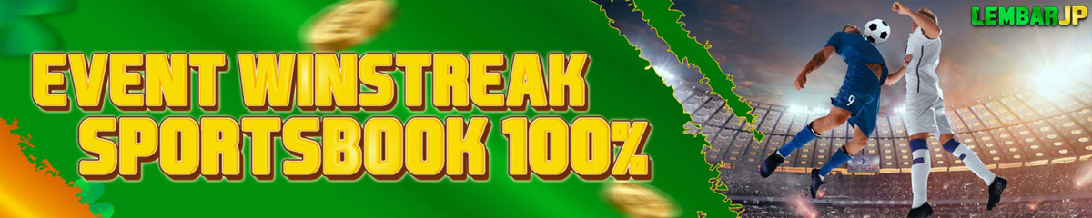 EVENT WINSTREAK SPORTSBOOK 100% HYSLOT